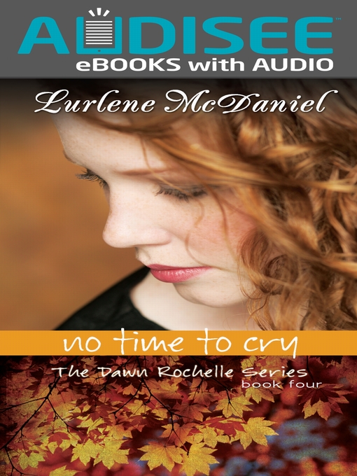Title details for No Time to Cry by Lurlene McDaniel - Available